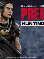 Predator: Hunting Grounds - Isabelle Fireteam DLC Pack