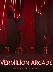 Vermilion Arcade: Horror Collection