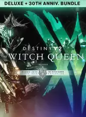 Destiny 2: The Witch Queen Deluxe + Bungie 30th Anniversary Bundle