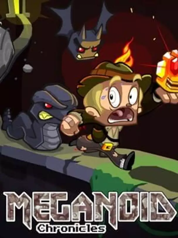 Meganoid: Chronicles