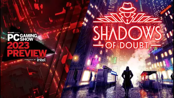Shadows of Doubt trailer - PC Gaming Show: 2023 Preview