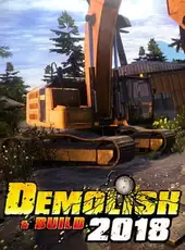 Demolish & Build 2018