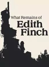 What Remains of Edith Finch