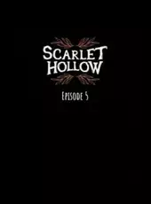 Scarlet Hollow: Episode 5