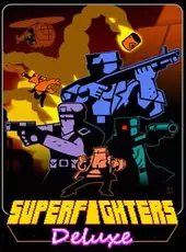 Superfighters Deluxe