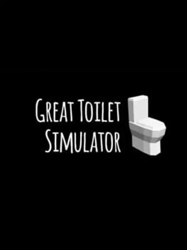 Great Toilet Simulator