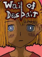 Wail of Despair