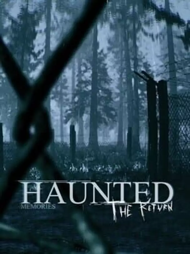 Haunted Memories: The Return