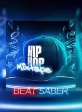Beat Saber: Hip Hop Mixtape