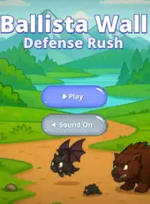 Ballista Wall Defense Rush