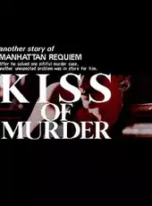 Kiss of Murder: Another Story of Manhattan Requiem