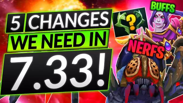 NEW PATCH 7.33 - 5 BIGGEST Changes EVERYONE Wants to See - Dota 2 Guide