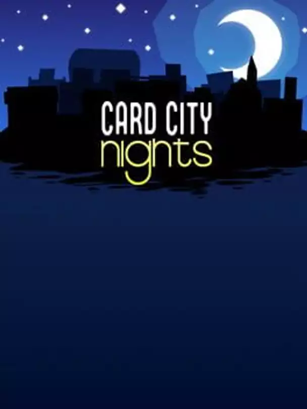 Card City Nights