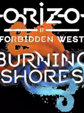 Horizon Forbidden West: Burning Shores