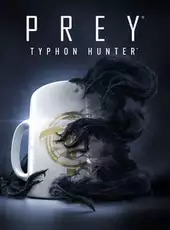 Prey: Typhon Hunter