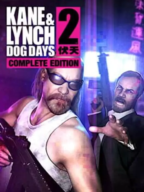 Kane & Lynch 2: Dog Days - Complete Edition
