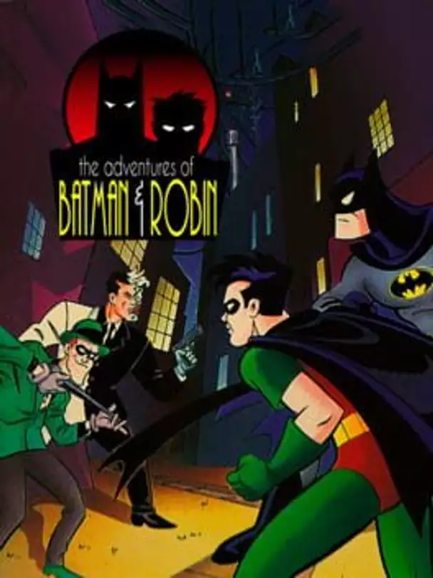 The Adventures of Batman & Robin