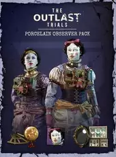 The Outlast Trials: Porcelain Observer Pack