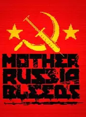 Mother Russia Bleeds