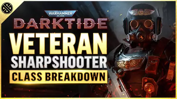 Veteran Sharpshooter Starter Class Guide - Darktide