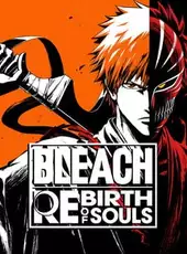 Bleach: Rebirth of Souls
