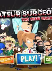 Amateur Surgeon 3: Tag Team Trauma
