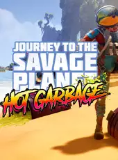 Journey to the Savage Planet: Hot Garbage