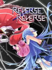 Reverse x Reverse