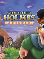 Sherlock Holmes: The Hunt for Moriarty