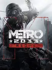 Metro 2033 Redux