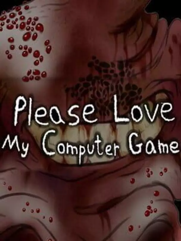 Please Love My Computer Game