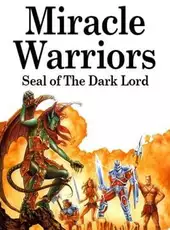 Miracle Warriors: Seal of the Dark Lord