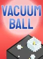 Vacuum Ball