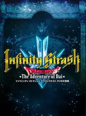 Infinity Strash: Dragon Quest - Dai no Daibouken