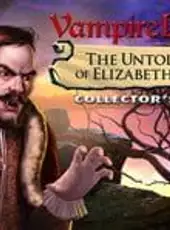 Vampire Legends: The Untold Story of Elizabeth Bathory Collector's Edition