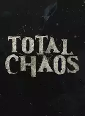 Total Chaos