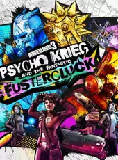 Borderlands 3: Psycho Krieg and the Fantastic Fustercluck