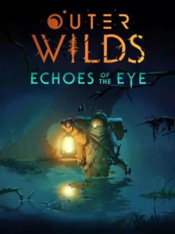 Outer Wilds: Echoes of the Eye