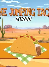 The Jumping Taco: Turbo