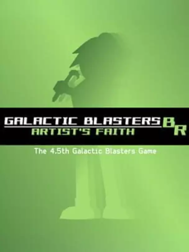 Galactic Blasters BR: Artist's Faith