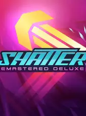 Shatter Remastered Deluxe