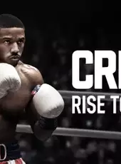 Creed: Rise to Glory