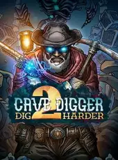 Cave Digger 2: Dig Harder