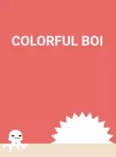 Colorful Boi