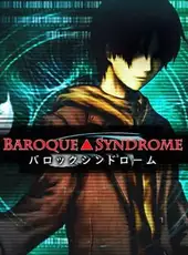 Baroque Syndrome