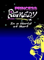 Princess Remedy in a World of Hurt