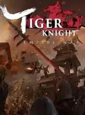 Tiger Knight: Empire War
