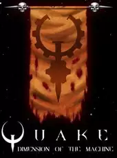 Quake: Episode 6 - Dimension of the Machine