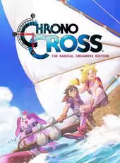Chrono Cross: The Radical Dreamers Edition