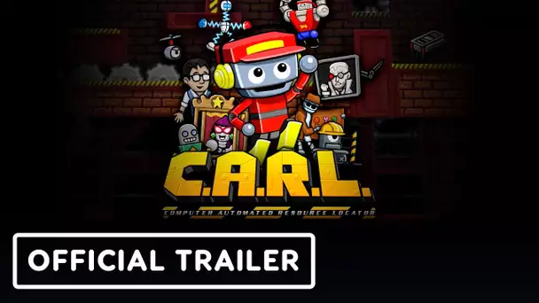 C.A.R.L. - Official Launch Trailer
